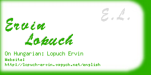 ervin lopuch business card